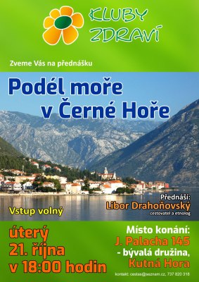 Klub zdraví v Kutné Hoře, přednáška PODÉL MOŘE V ČERNÉ Hoře